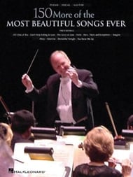 150 More of the Most Beautiful Songs Ever piano sheet music cover